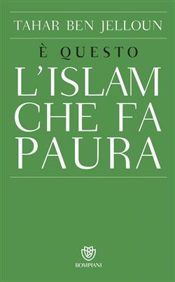 È questo l'islam che fa paura