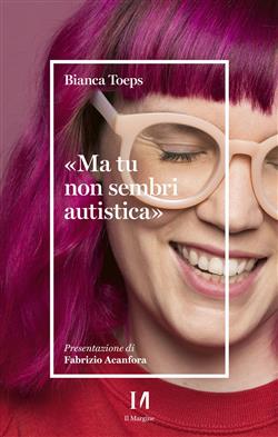 "Ma tu non sembri autistica"