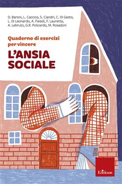 Quaderno di esercizi per vincere l'ansia sociale