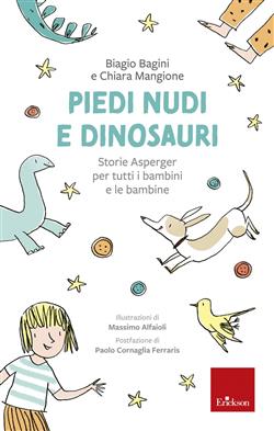 Piedi nudi e dinosauri. Storie Asperger per tutti i bambini e le bambine