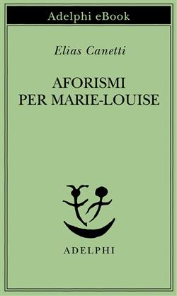 Aforismi per Marie-Louise