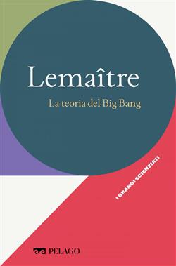 Lemaître. La teoria del Big Bang
