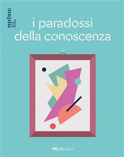 I paradossi della conoscenza