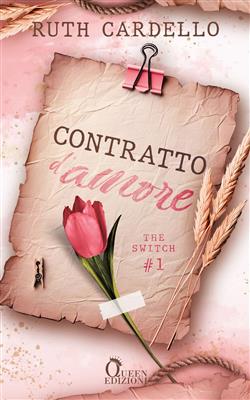 Contratto d'amore. The switch