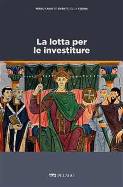 La lotta per le investiture