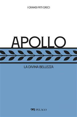 Apollo. La divina bellezza