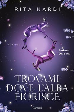 Trovami dove l'alba fiorisce