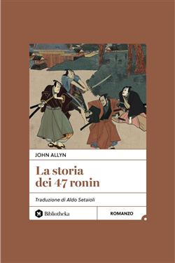 La storia dei 47 ronin