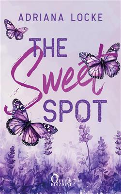 The sweet spot. Ediz. italiana