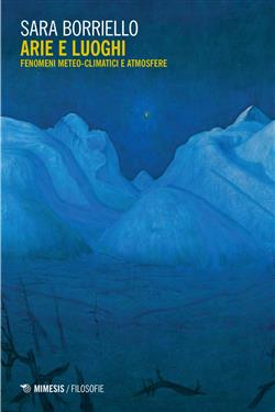 Arie e luoghi. Fenomeni meteo-climatici e atmosfere