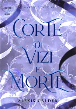 Corte di vizi e morte
