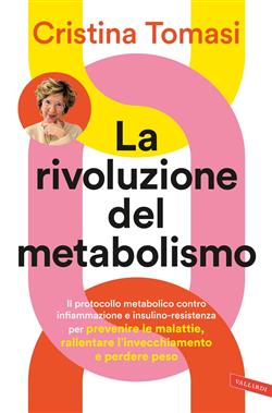 La rivoluzione del metabolismo