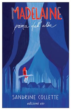 Madelaine prima dell'alba