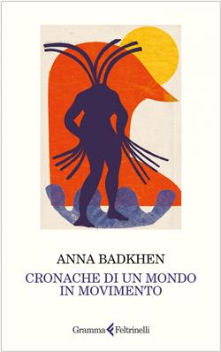 Cronache di un mondo in movimento