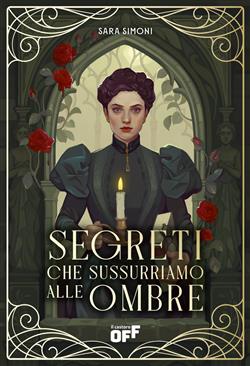 Segreti che sussurriamo alle ombre