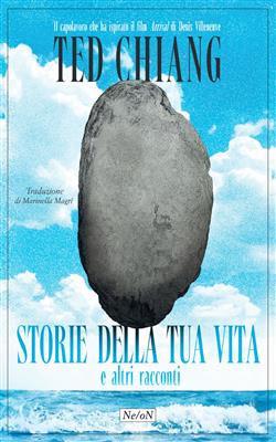 Storie della tua vita e altri racconti