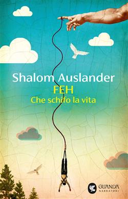 Feh. Che schifo la vita