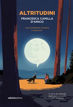 Altritudini. Una contastorie selvatica in cammino