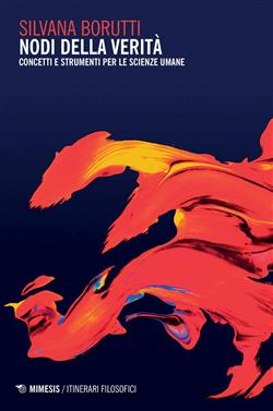 Nodi della verità. Concetti e strumenti per le scienze umane