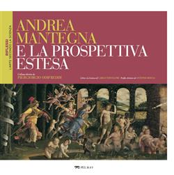 Andrea Mantegna e la prospettiva estesa