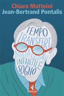 Jean-Bertrand Pontalis. La stagione della psicoanalisi