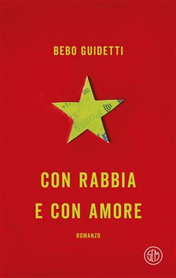 Con rabbia e con amore