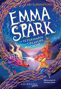 Emma Spark. La veterinaria delle creature magiche