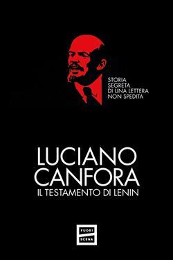 Il testamento di Lenin. Storia segreta di una lettera non spedita
