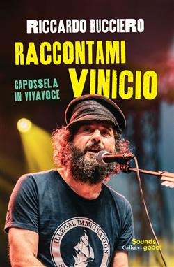 Raccontami Vinicio. Capossela in vivavoce