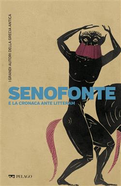 Senofonte e la cronaca ante litteram