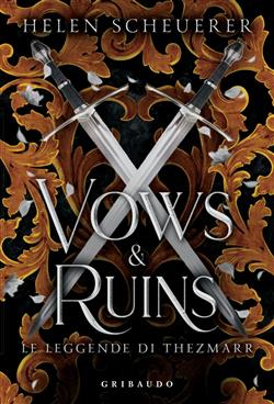 Vows e ruins. Ediz. italiana