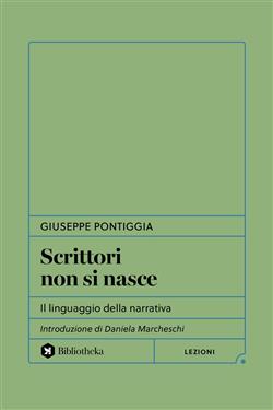 Scrittori non si nasce. Il linguaggio della narrativa