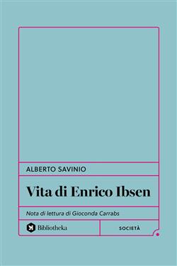 Vita di Enrico Ibsen