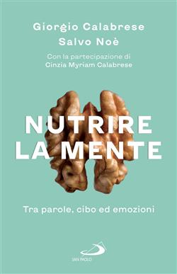 Nutrire la mente. Tra parole, cibo ed emozioni