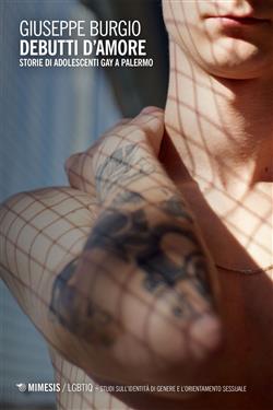 Debutti d'amore. Storie di adolescenti gay a Palermo