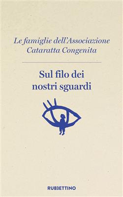Sul filo dei nostri sguardi