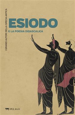Esiodo e la poesia didascalica