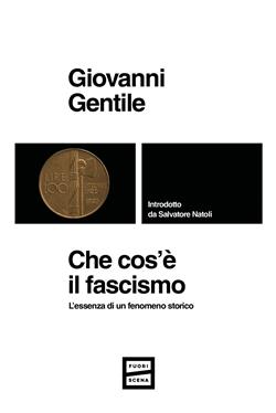 Che cos'è il fascismo. L'essenza di un fenomeno storico
