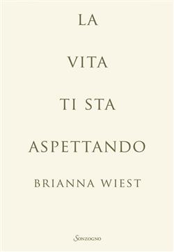 La vita ti sta aspettando