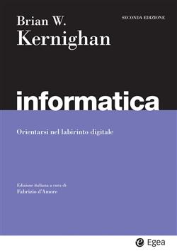Informatica. Orientarsi nel labirinto digitale