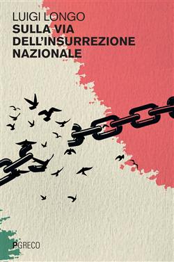 Sulla via dell'insurrezione nazionale