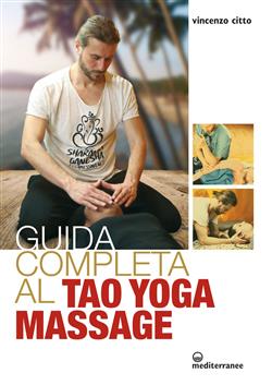 Guida completa al tao yoga massage