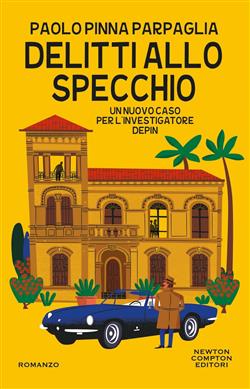 copertina del libro Delitti allo specchio. Un nuovo caso per l'investigatore Depin
