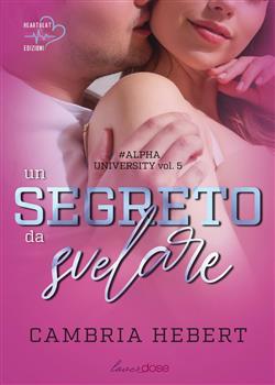 Un segreto da svelare. Alpha University