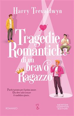 Tragedie romantiche di un bravo ragazzo