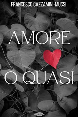Amore o quasi