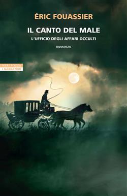 Il canto del male. L'ufficio degli affari occulti