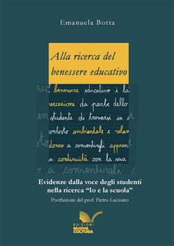 Alla ricerca del benessere educativo. Evidenze dalla voce degli studenti nella ricerca "Io e la scuola"