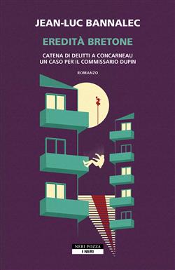 Eredità bretone. Catena di delitti a Concarneau. Un caso per il commissario Dupin