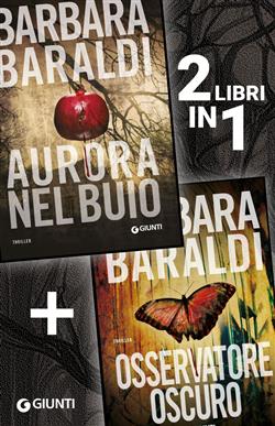 Due libri in uno: Aurora nel buio + Osservatore oscuro